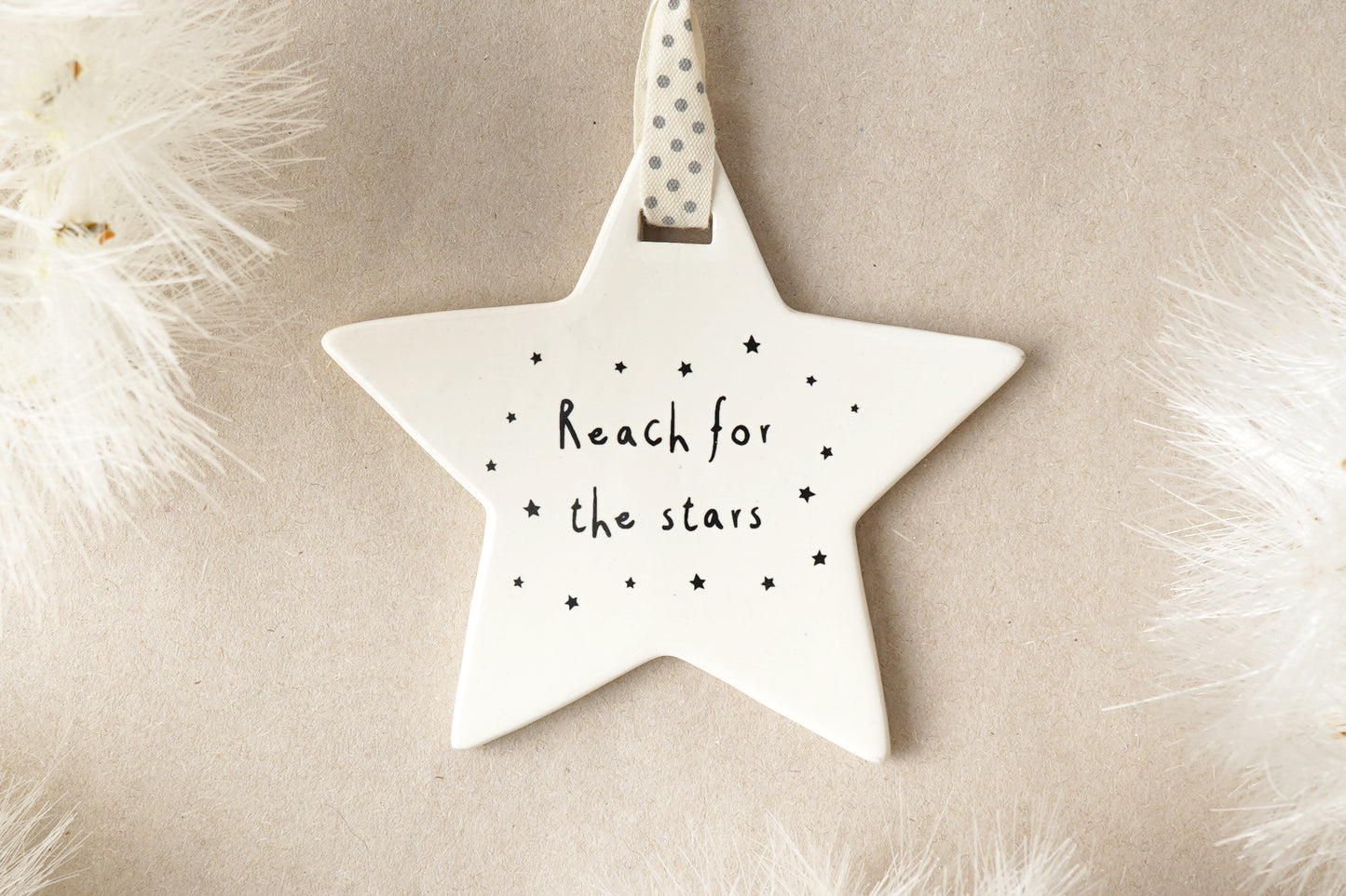 Reach For The Stars Hanging Star • Ceramic • Keepsake Gift • Ornament • Gift For All