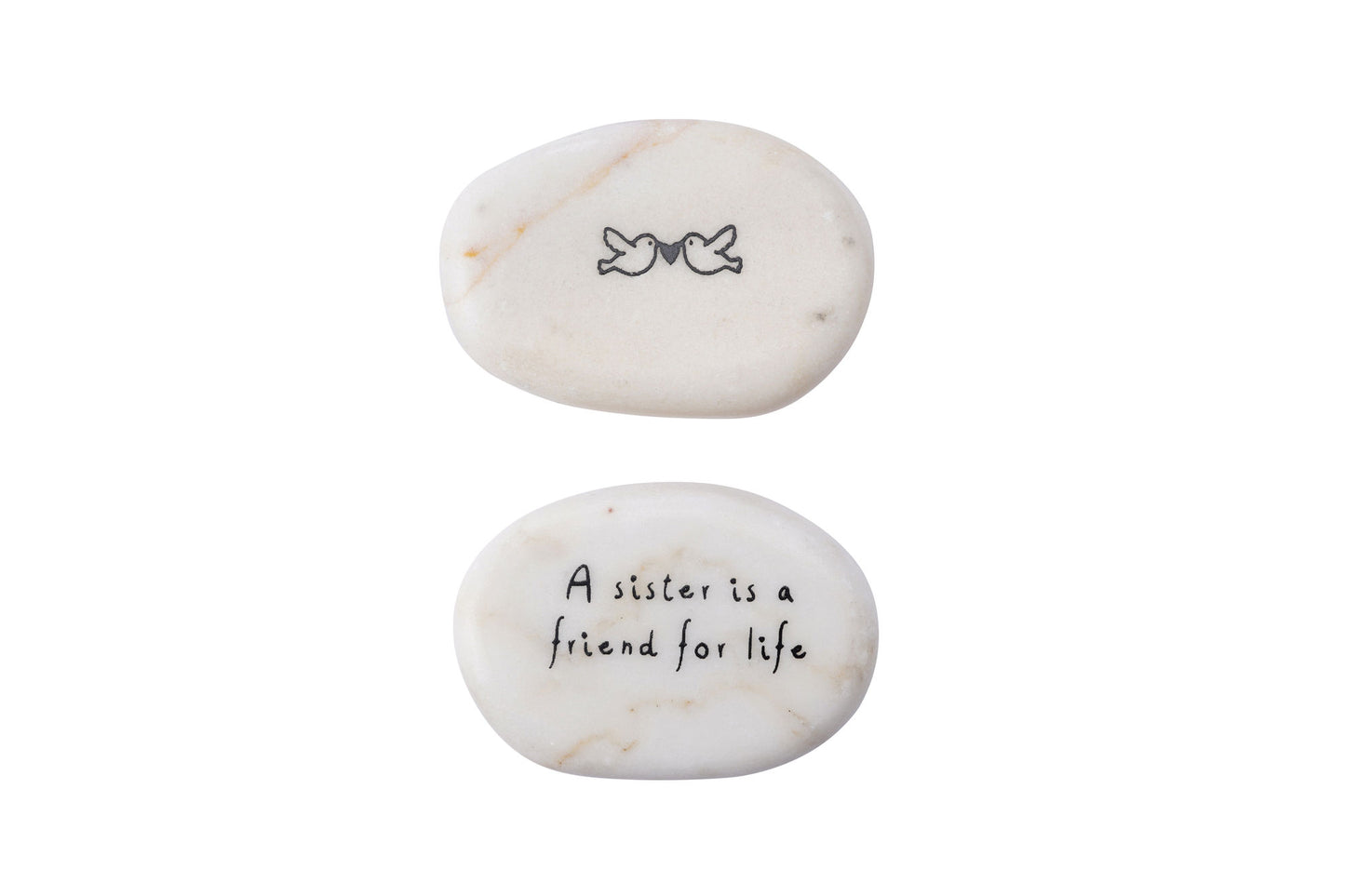 'A sister is a friend for life' Sentiment Pebble