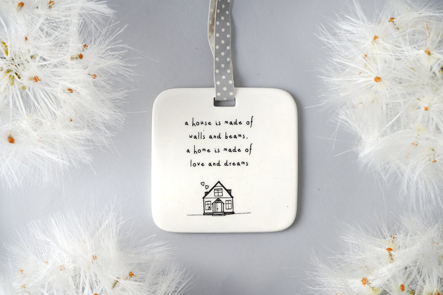 Send With Love 'A house is made of walls and beams, a home is made of ....' Ceramic Hanger • Gift For Home