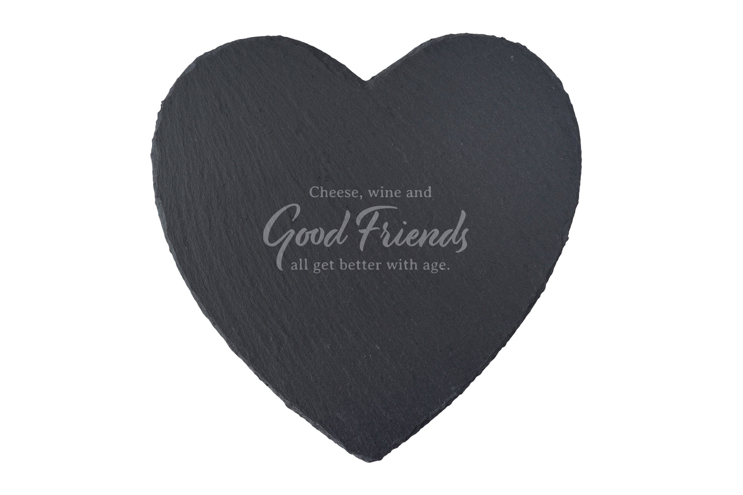 Cheese, Wine and Good Friends All Get Better With Age - Heart Slate Cheeseboard Gift Boxed