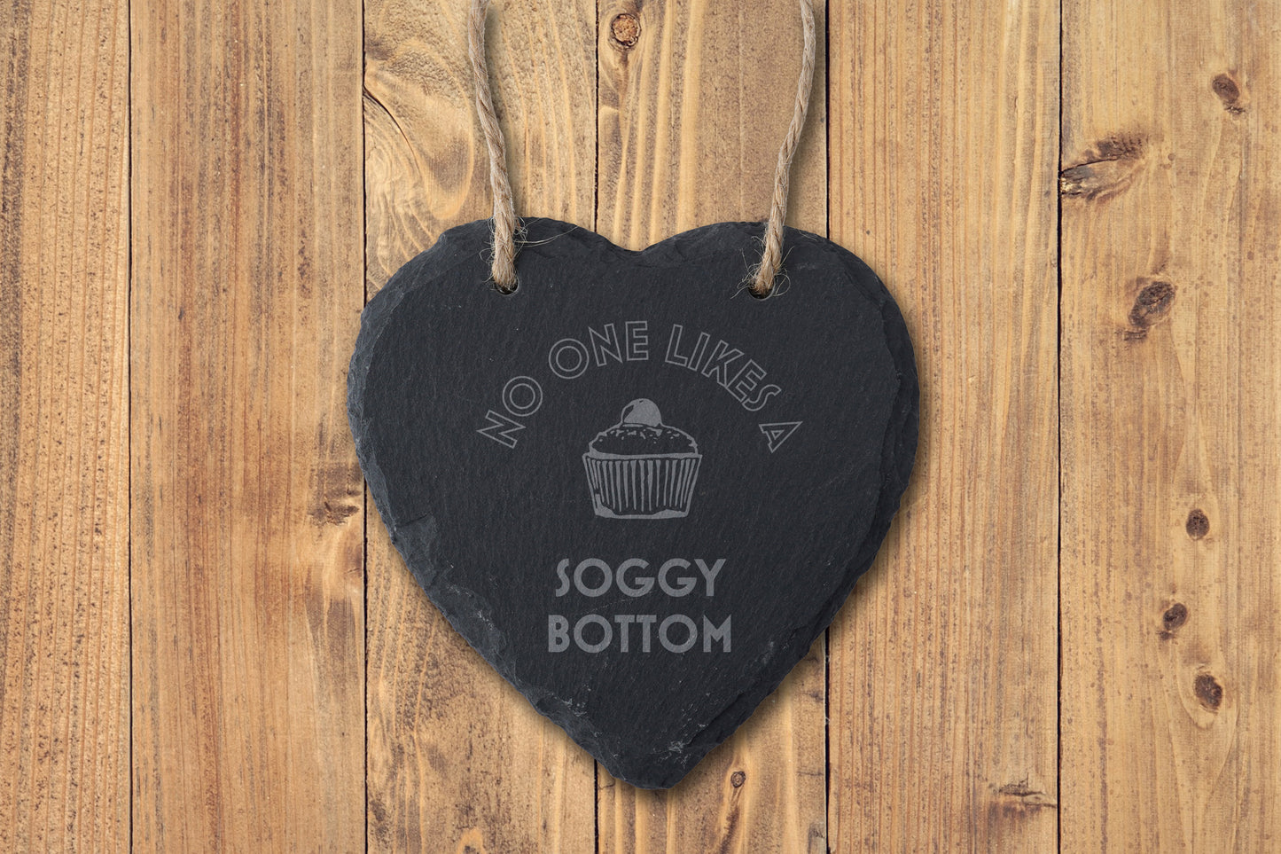 Great British Baker 'No One Likes A Soggy Bottom' Slate Heart Hanger