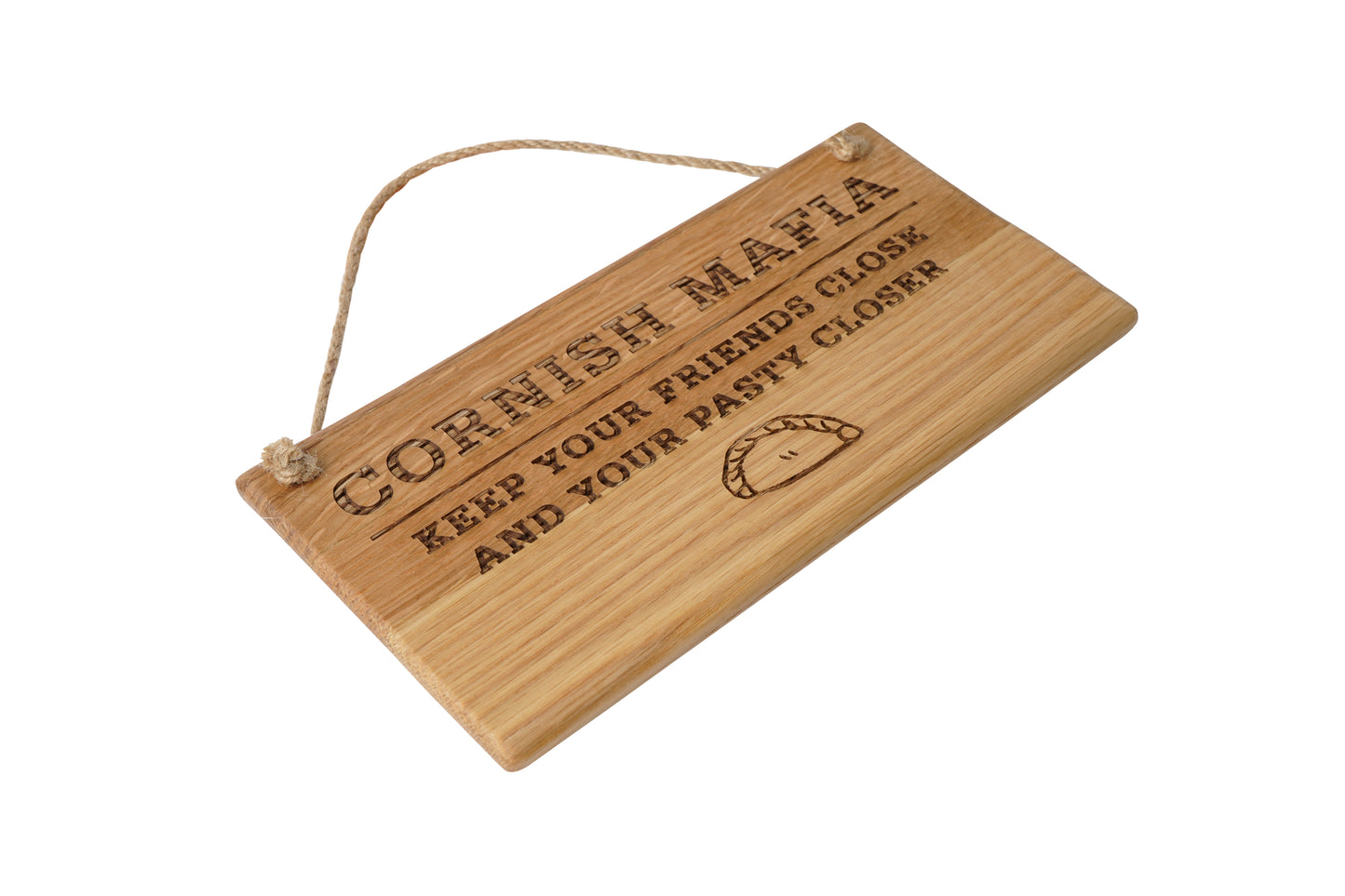 Cornish Gifts 'Cornish Mafia - Keep Your Friends Close And Your Pasty Closer' Oak Hanging Sign | Perfect Gift | Cornish Gift | Wall Hanger