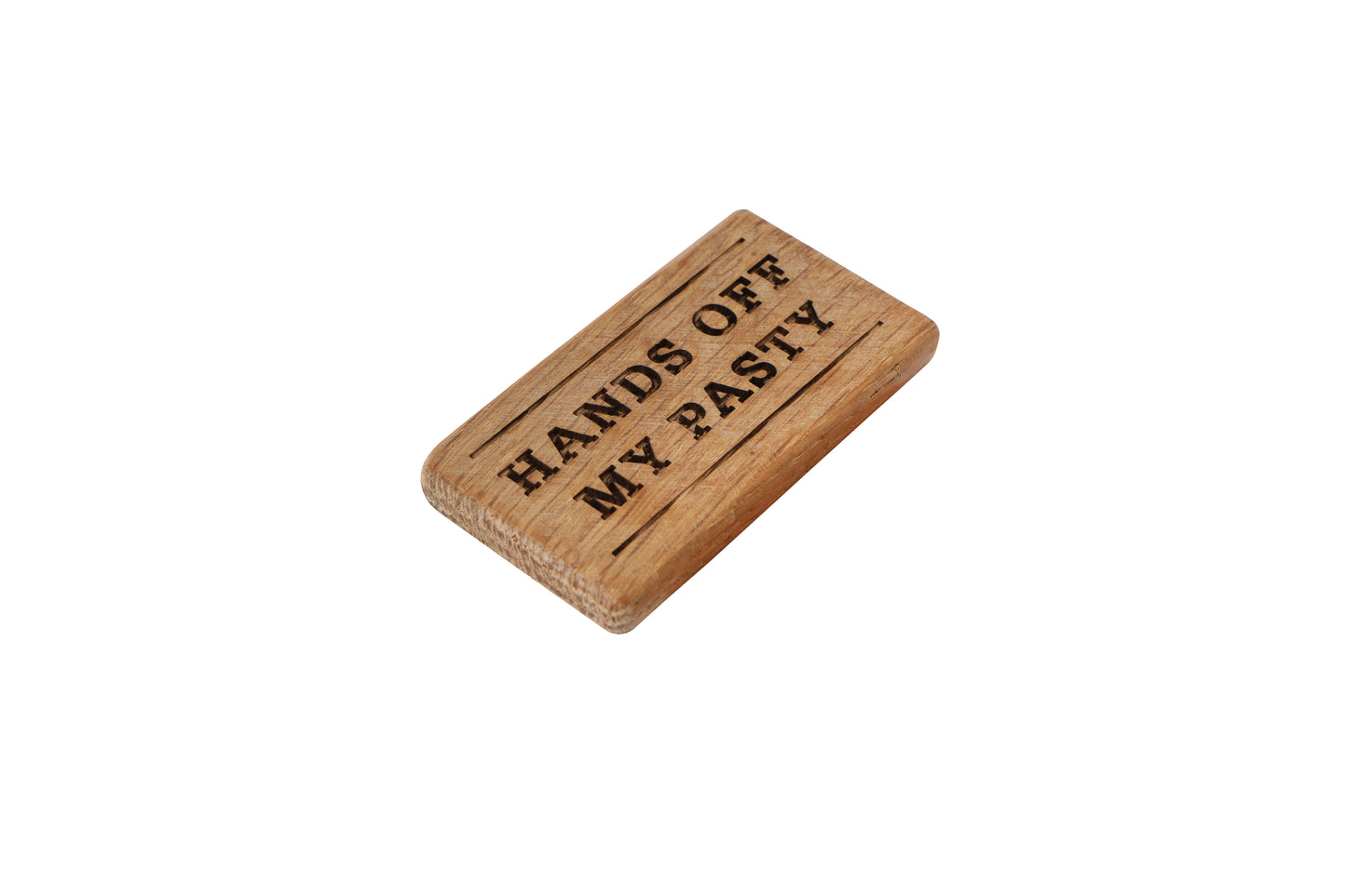 Cornish Gifts 'Hands Off My Pasty' Oak Rectangular Magnet | Perfect Gift | Fathers Day | Novelty