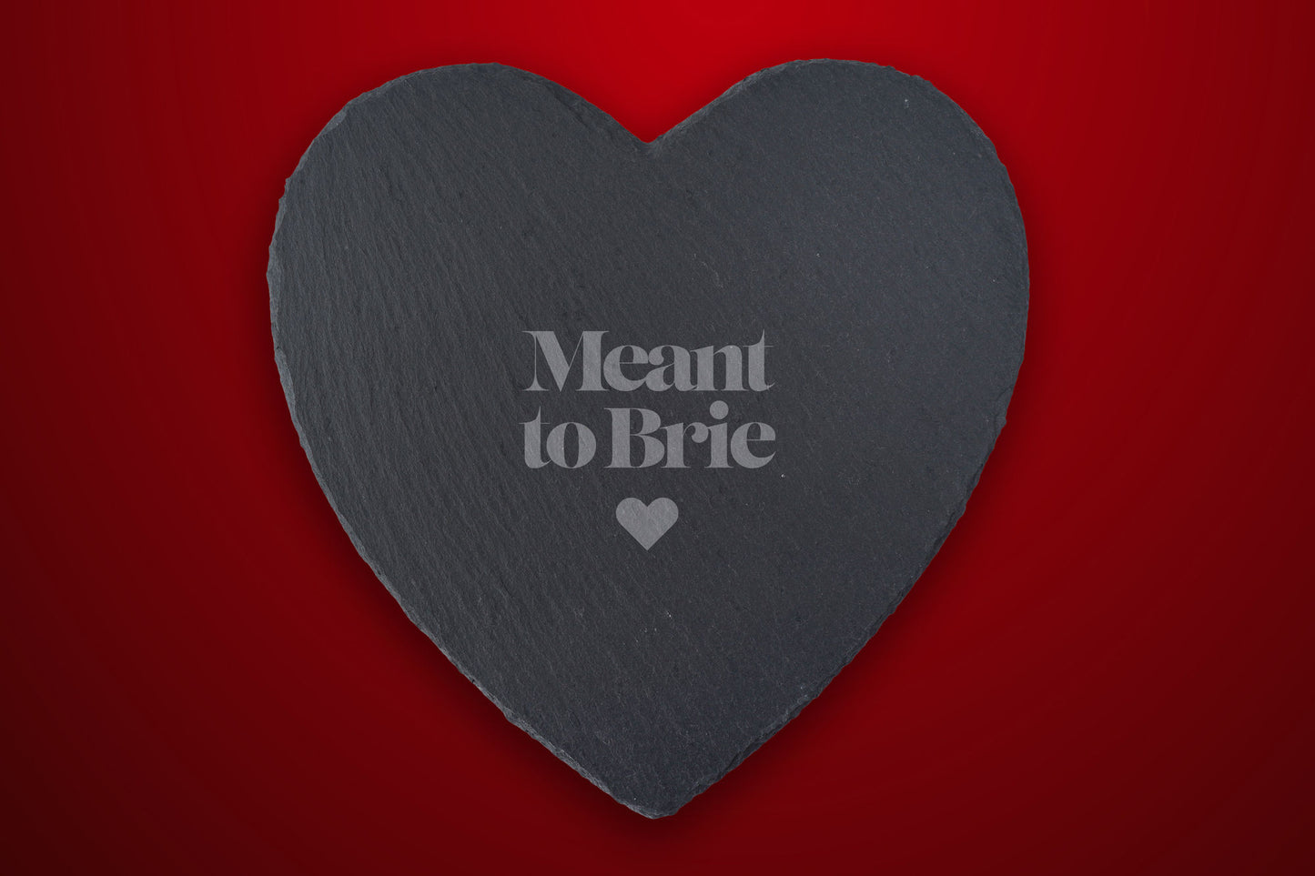 Heart Slate Cheeseboard - 'Meant To Brie' | Gift Boxed | Perfect Gift | Entertaining | Dinner Parties