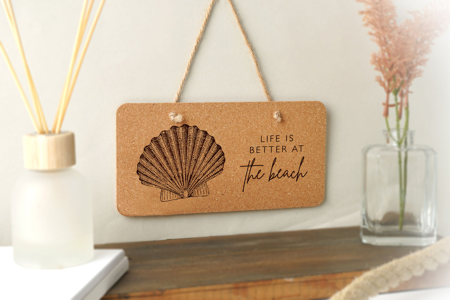 Cork Hanging Sign - 'Life Is Better At The Beach' | Wall Sign | Rustic | Home Decor | Nautical