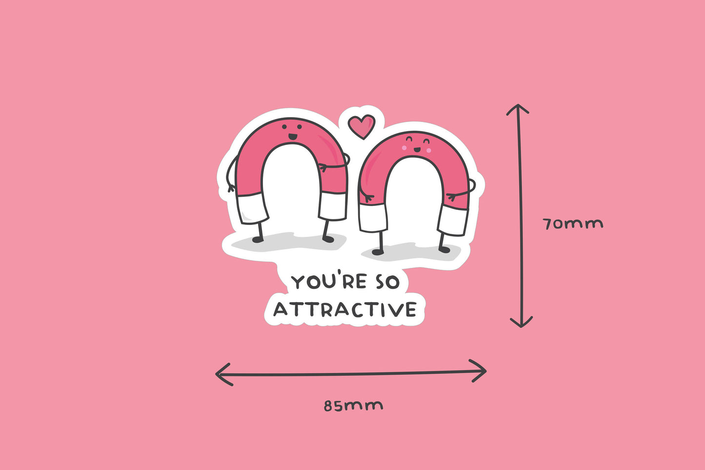 Pack of 3 | 'You're So Attractive' | Novelty Sticker | Laptop | Notebook | Phone | Planner | Bottle | Scrapbook | Funny Pun Sticker