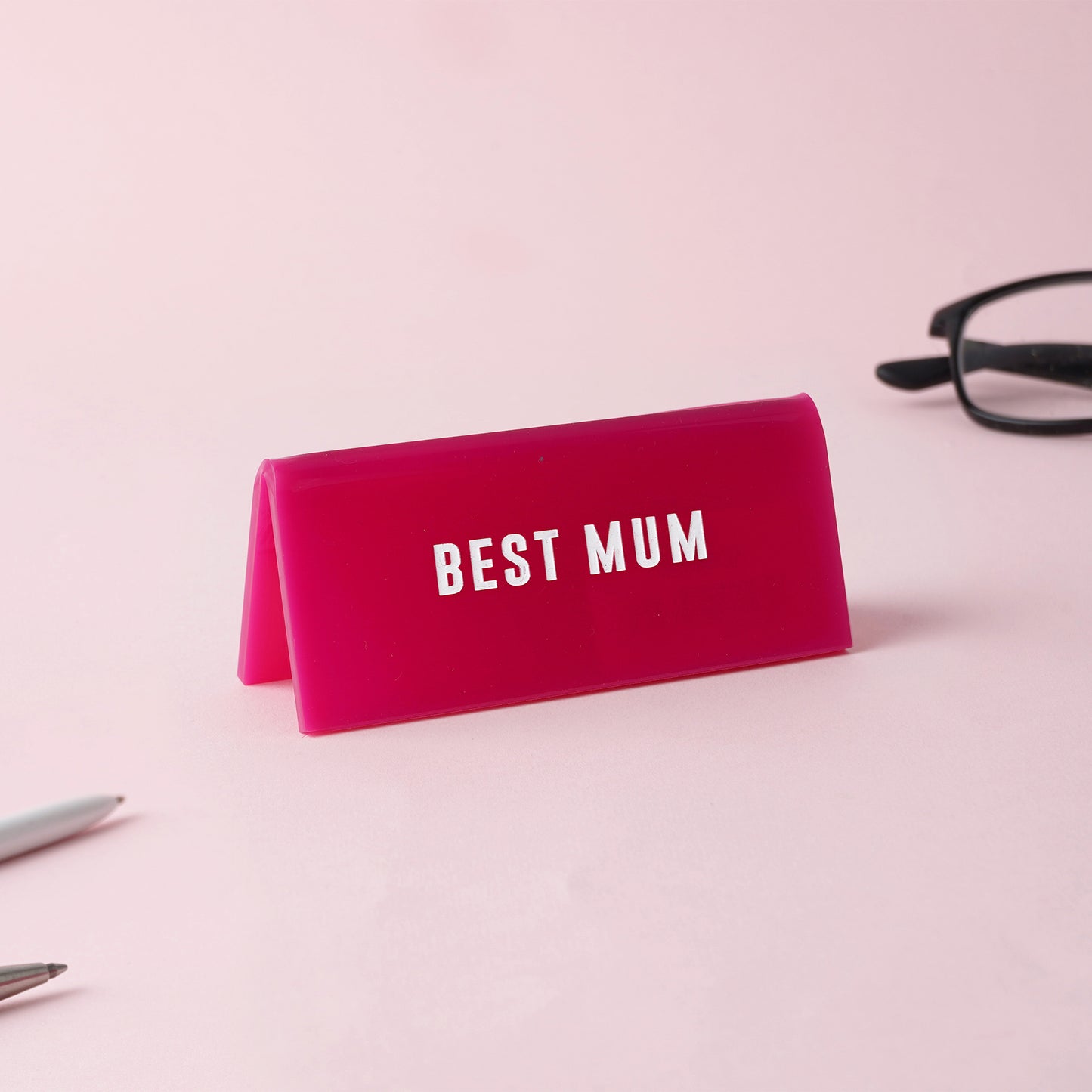 'Best Mum' Pink Desk Sign