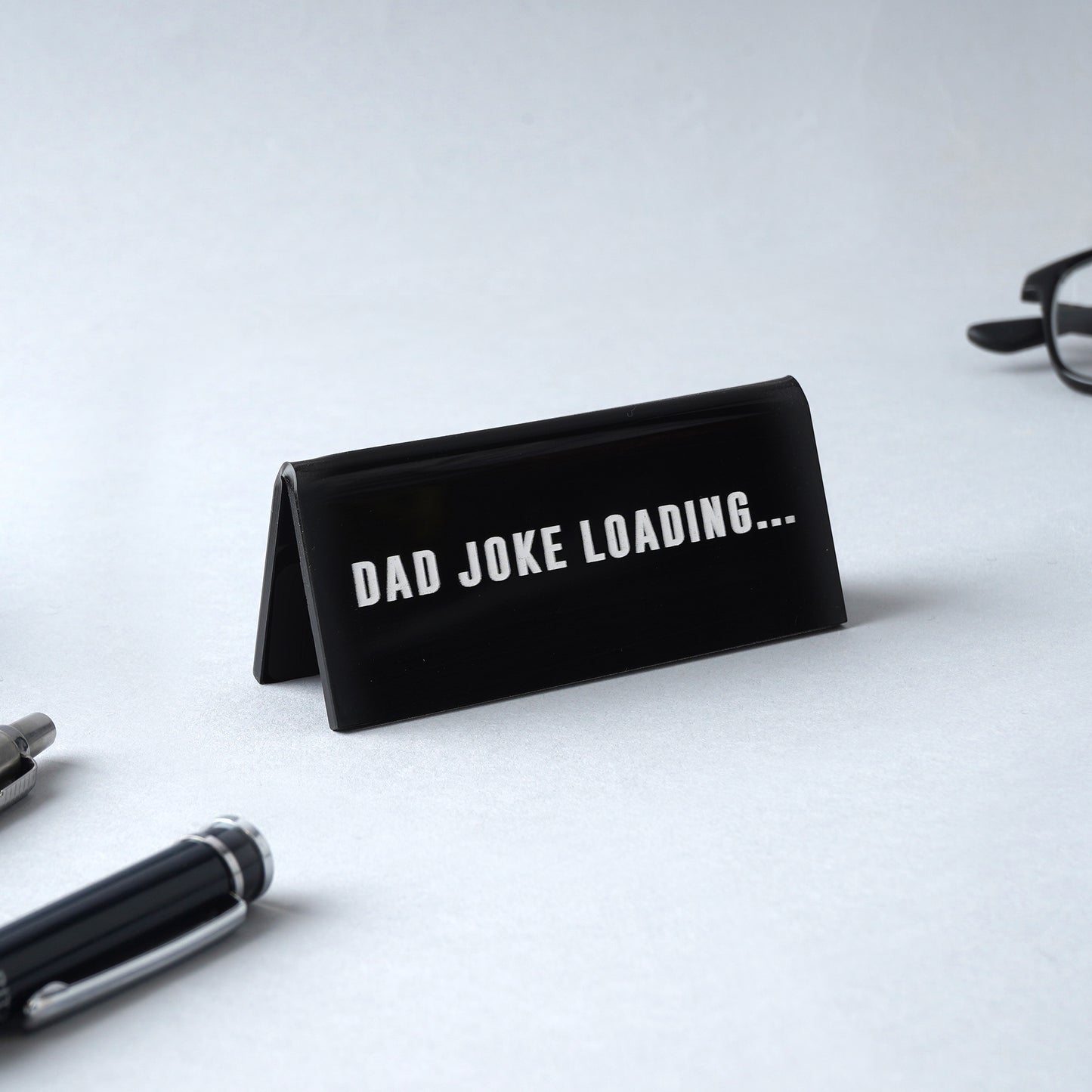 'Dad Joke Loading' Black Desk Sign