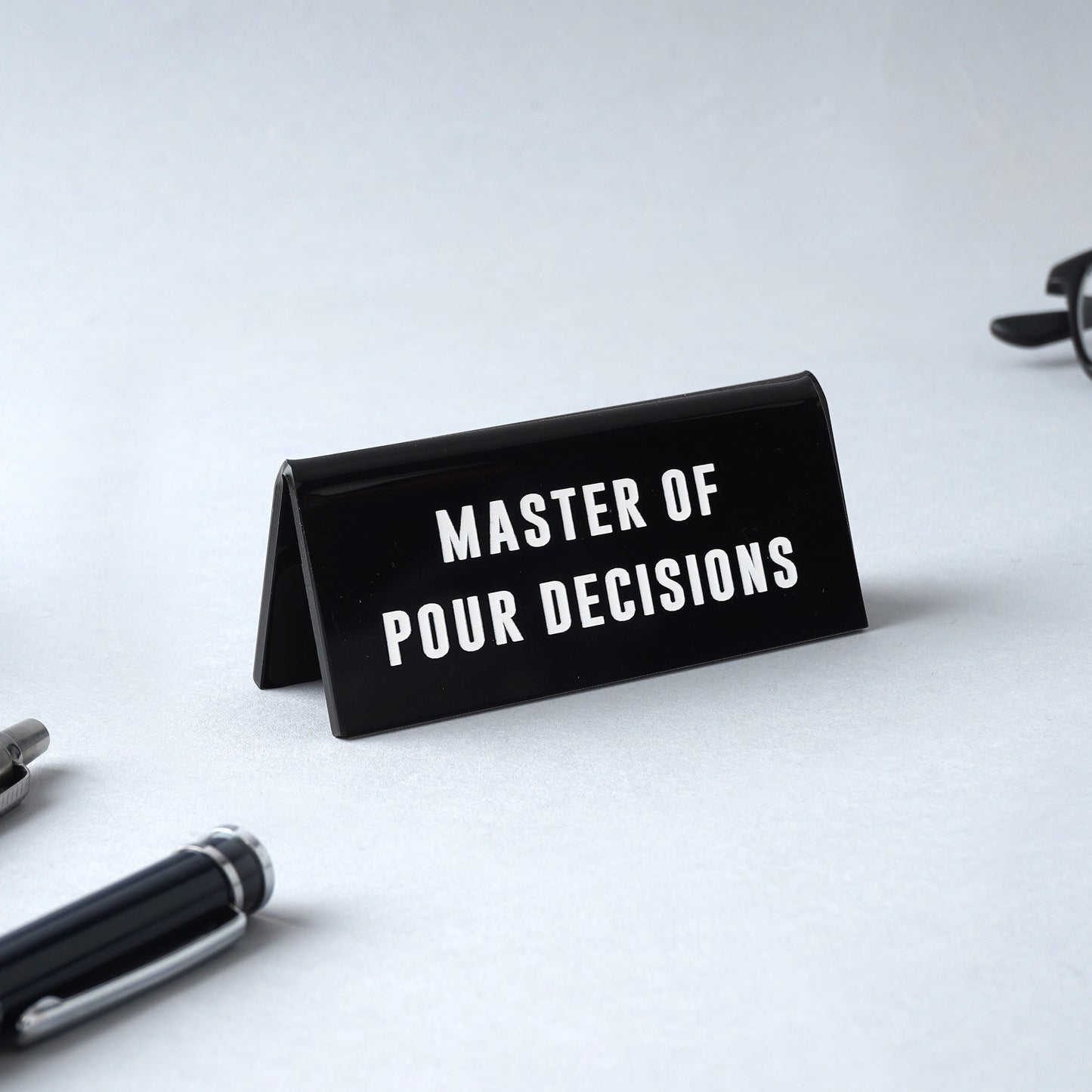 'Master Of Pour Decisions' Black Desk Sign