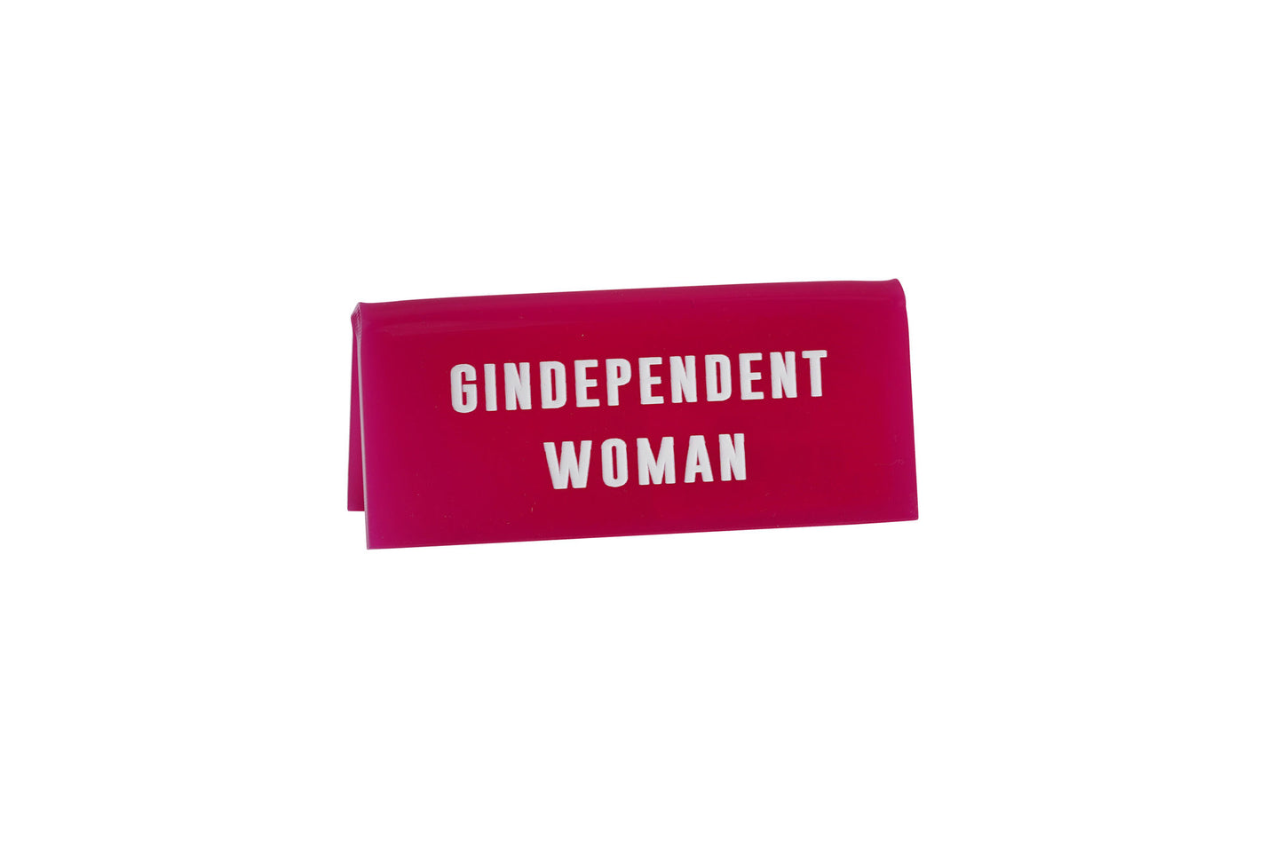 'Gindependent Woman' Pink Desk Sign