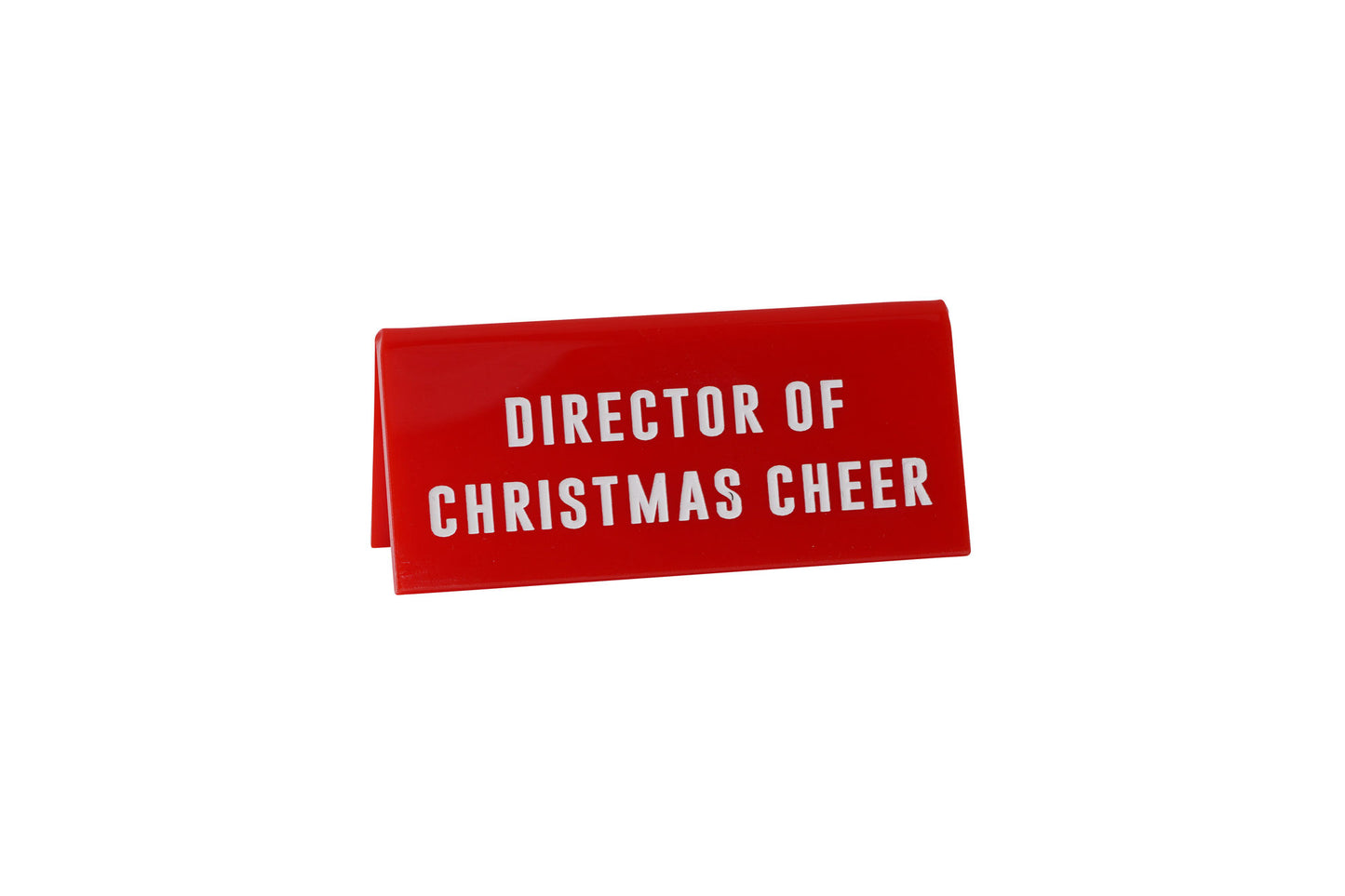 Red Acrylic Desk Sign | 'Director Of Christmas Cheer'| Office | Desk Sign