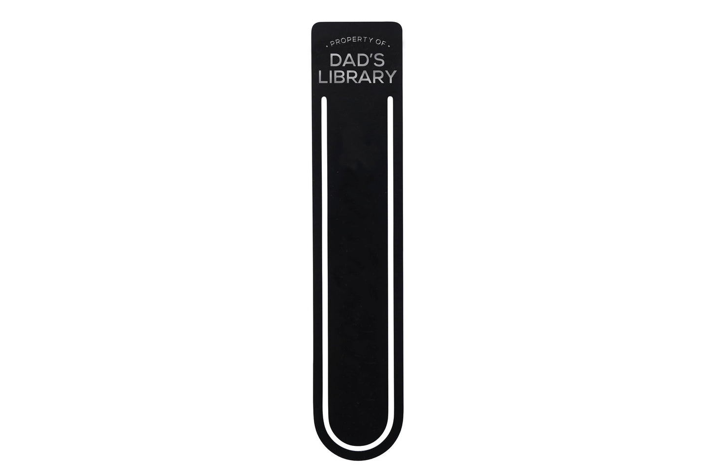 Black Metal Bookmark - 'Property Of Dad's Library' | Reading | Book Lover | Book Accessory | Love Reading | Reading Gift