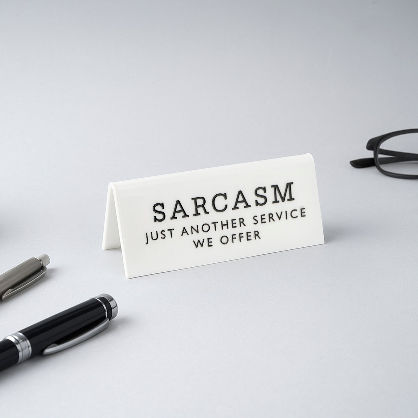 Sarcasm Service Acrylic Desk Sign | Humorous Office Decor
