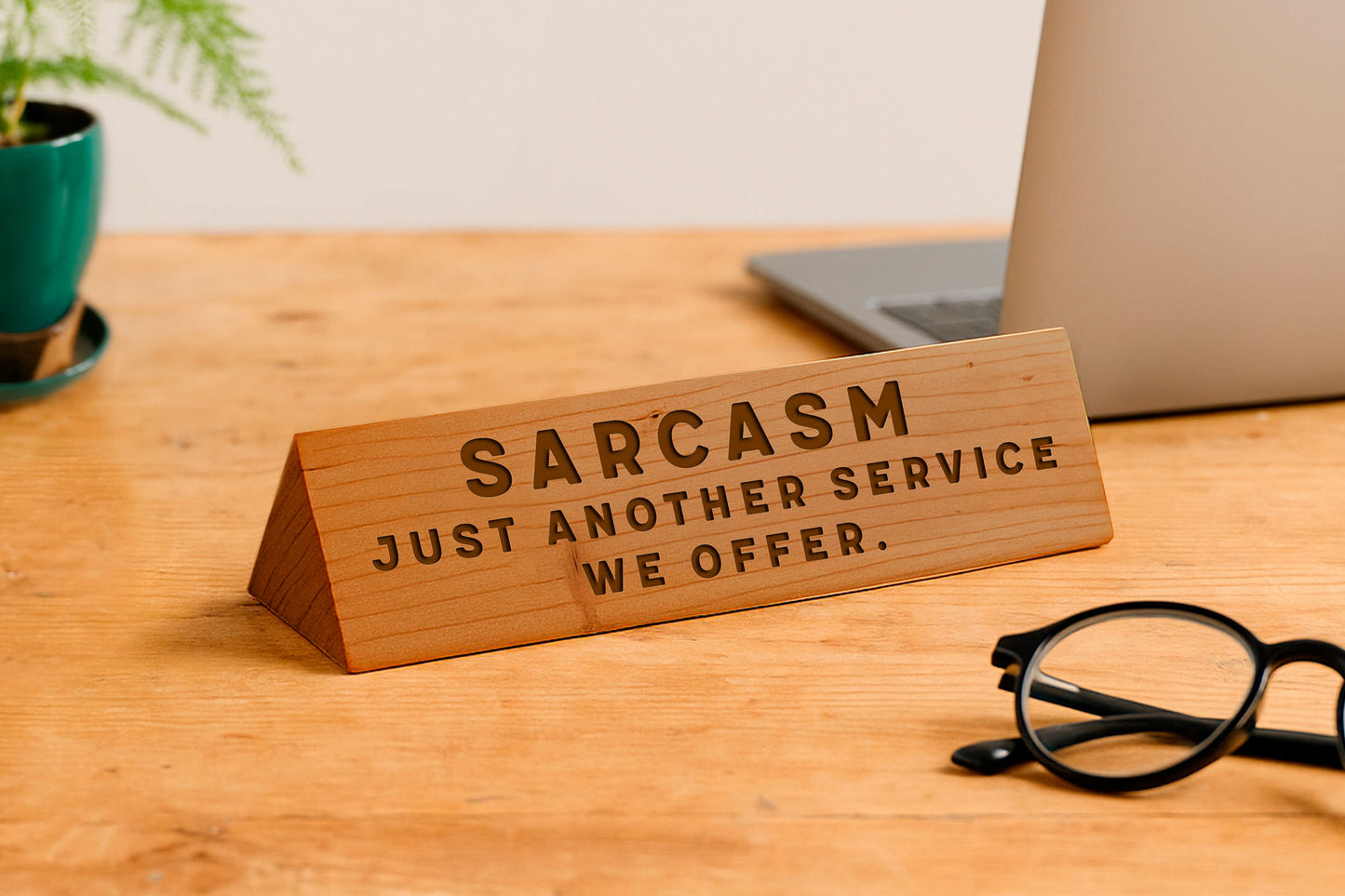 Wooden Desk Sign 'Sarcasm Just Another Service We Offer' | Gift For Her | Gift For Him | Office Sign | Engraved Gift
