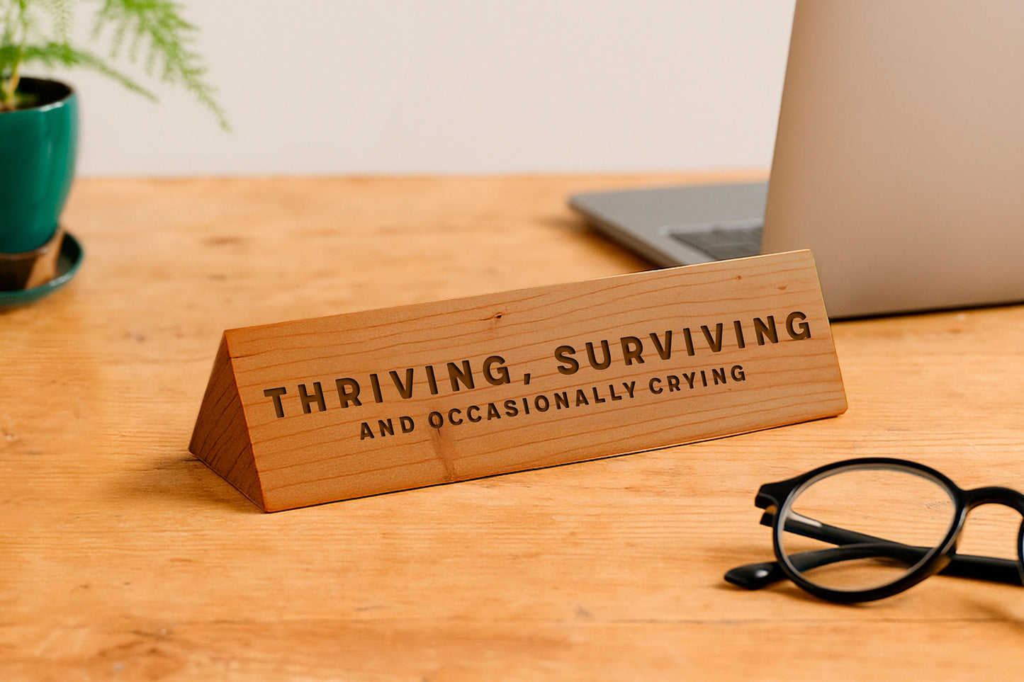 Wooden Desk Sign 'Thriving, Surviving and Occasionally Crying' | Gift For Her | Gift For Him | Office Sign | Engraved Gift
