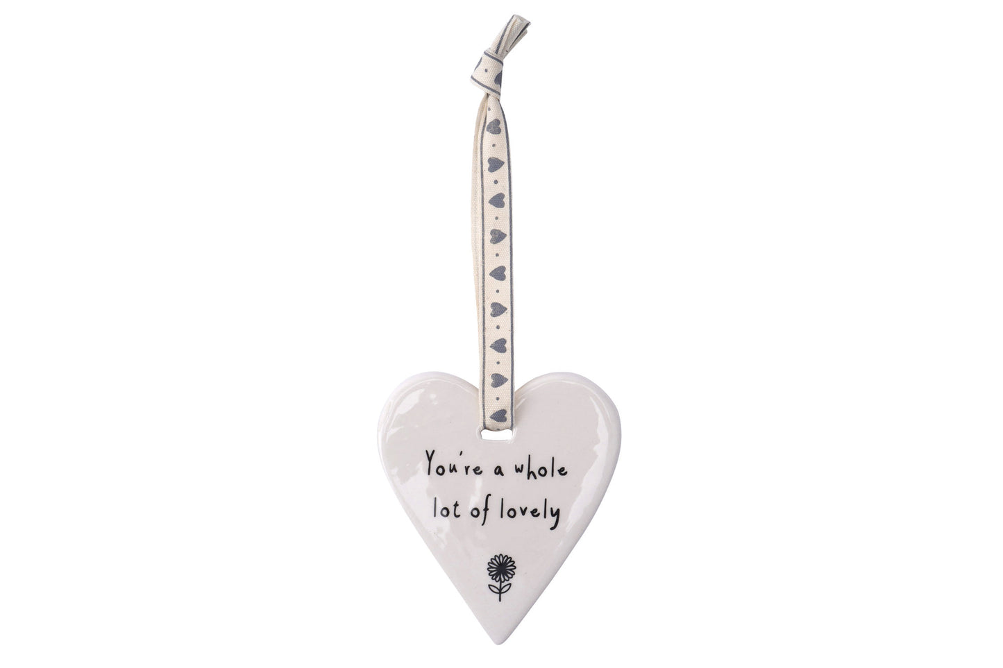 You're A Whole Lot Of Lovely Hanging Heart • Ceramic • Keepsake Gift • Ornament • Gift For Home
