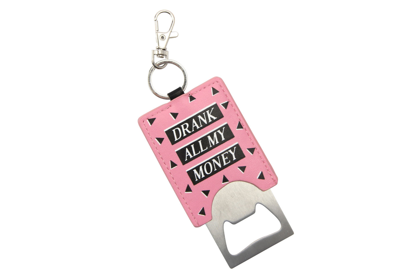 Pink Bottle Opener Keyring 'Drank All My Money'