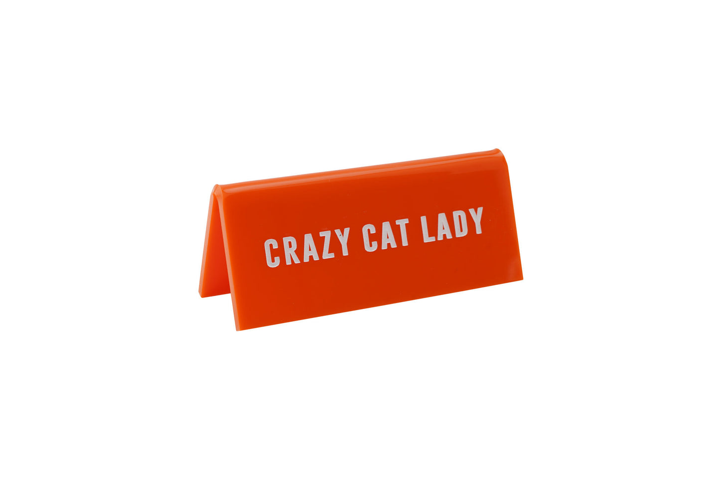 Orange Acrylic Desk Sign ‘Crazy Cat Lady'