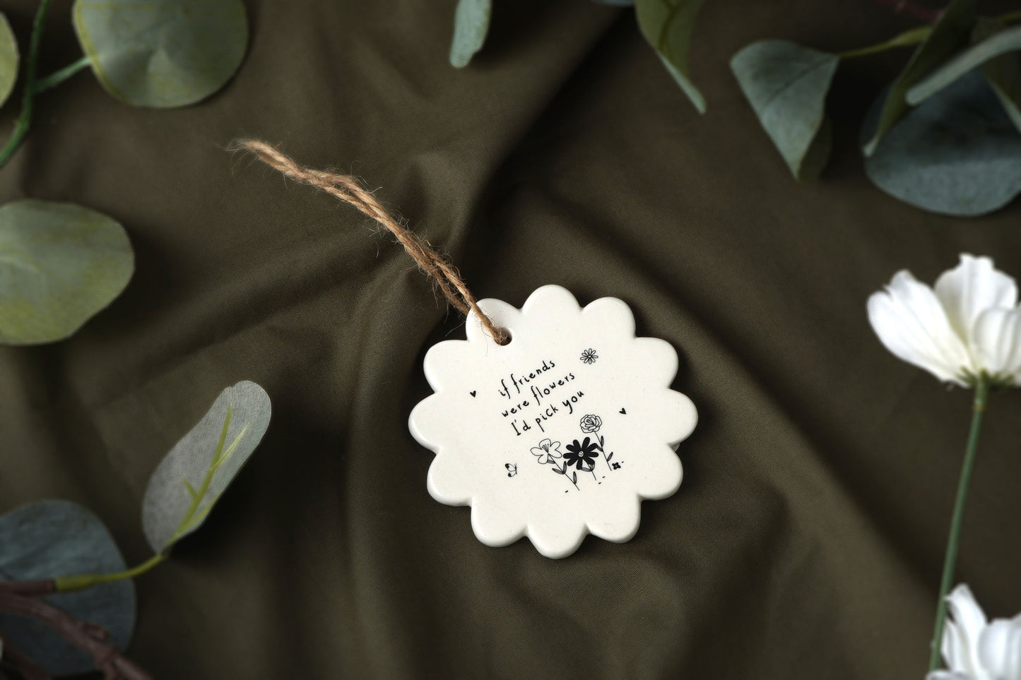 Send With Love Friends Were Flowers Ceramic Hanger
