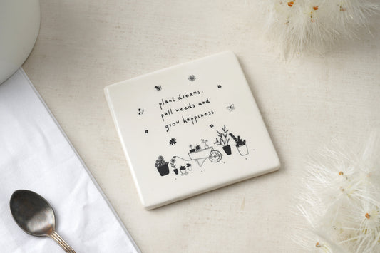 Send With Love 'Plant Dreams...' Coaster