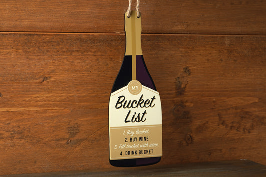 Loft 'My Bucket List - Wine' Hanging Sign