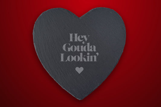 'Hey Gouda Lookin' Heart Slate Cheeseboard