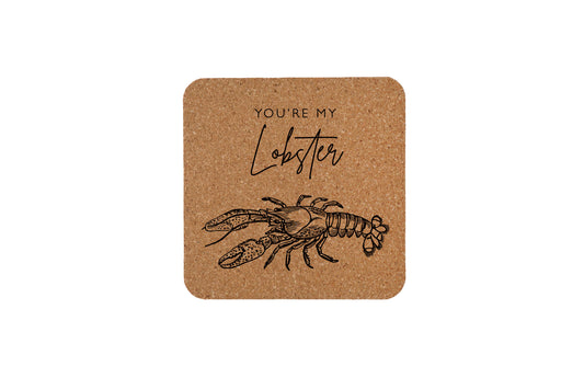 'You're My Lobster' Square Cork Coaster