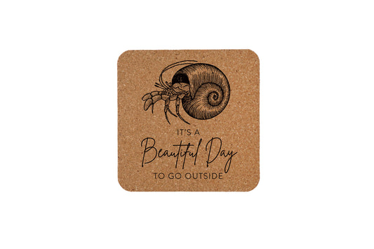 'It's A Beautiful Day...' Square Cork Coaster