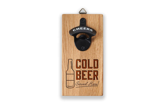 'Cold Beer Served Here' Wall Mounted Bottle Opener