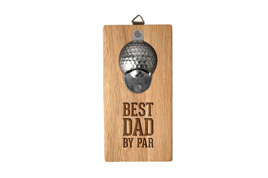 'Best Dad...' Wall Mounted Golf Ball Bottle Opener