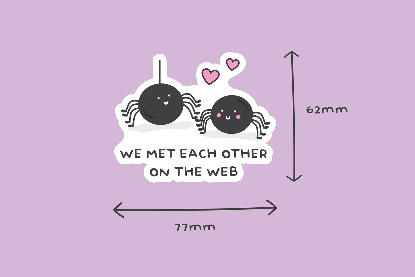 'We Met Each Other On The Web' Sticker