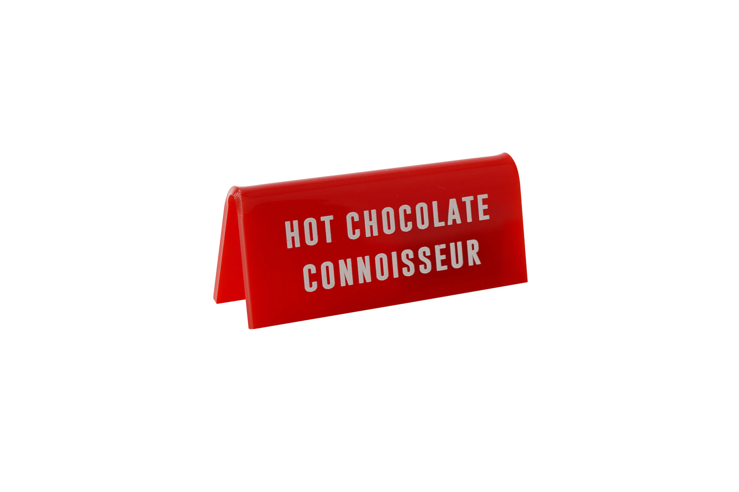 Red 'Hot Chocolate Connoisseur' Desk Sign | Novelty Office Gift
