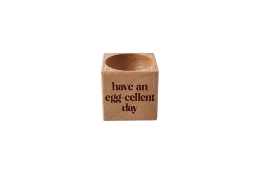 Loft 'Have An Egg-cellent Day' Oak Egg Cup In Gift Box | Breakfast | Homeware | Kitchenware