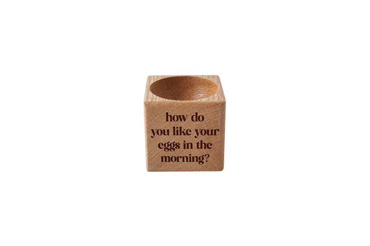 Loft 'How Do You Like Your Eggs...' Oak Egg Cup In Gift Box | Breakfast | Homeware | Kitchenware
