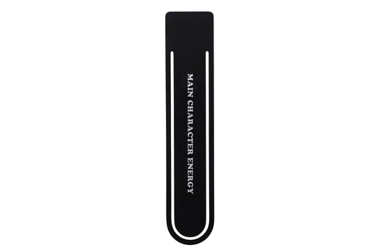 Black Metal Bookmark  - 'Main Character Energy' | Reading | Book Lover | Book Accessory | Love Reading | Reading Gift