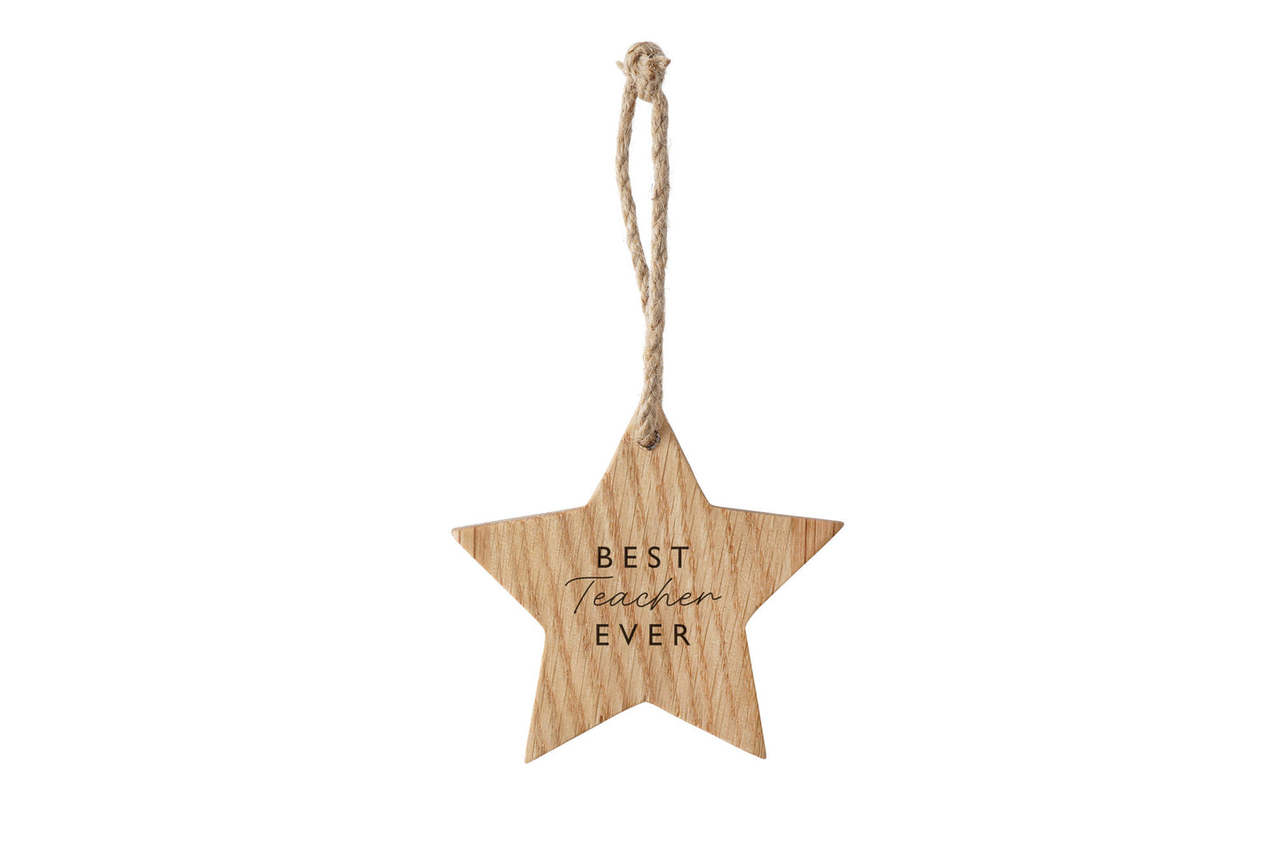 Oak Star Hanger 'Best Teacher Ever' | Home Decor | Hanging Decoration | Sentiment | Best Teacher | Teacher Gift
