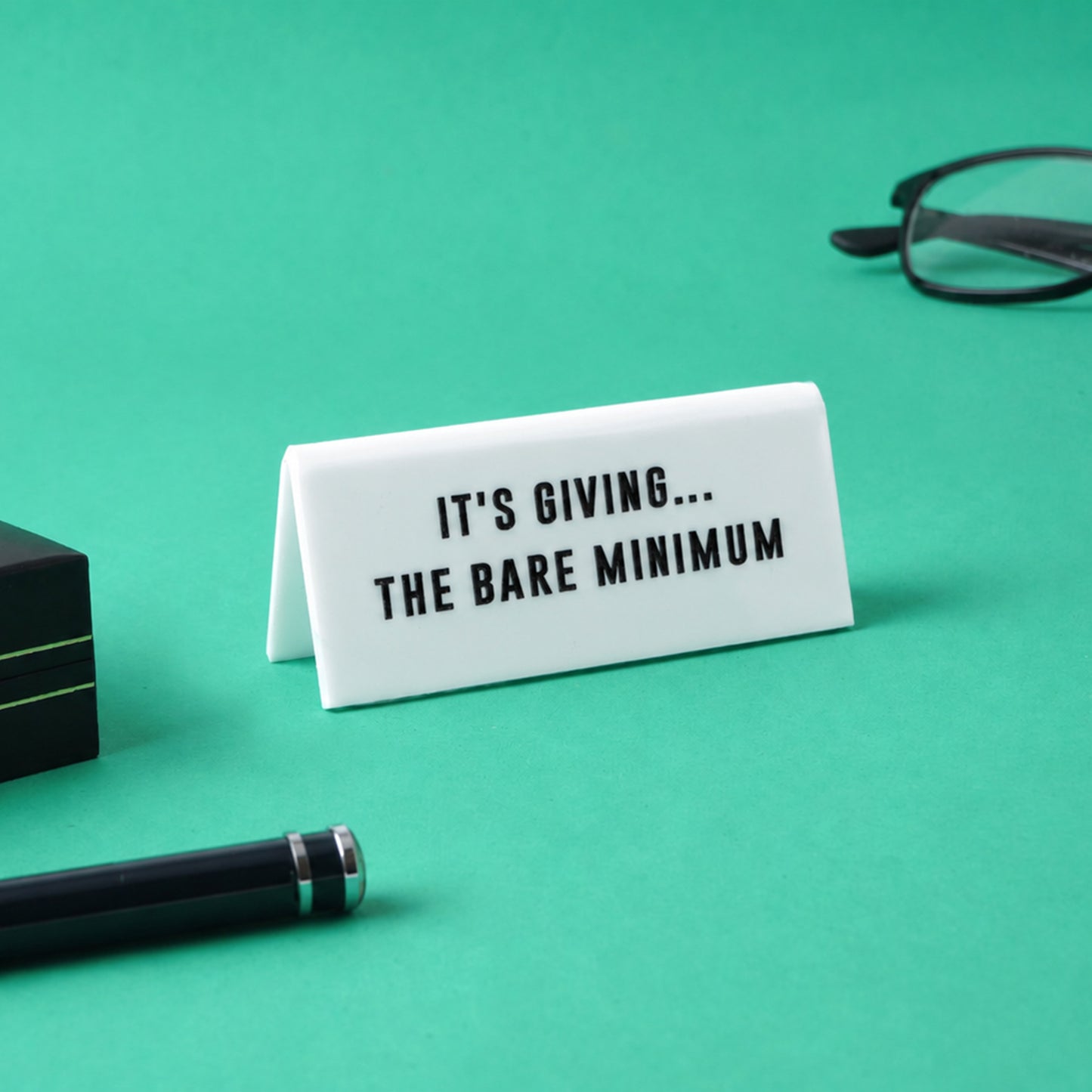 White Acrylic Desk Sign | 'It's Giving The Bare Minimum' Office Decor