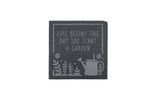 Square Slate Coaster - 'Life Begins The Day You...' Square Slate Coaster  | Garden Coaster | Shed | Home Decor