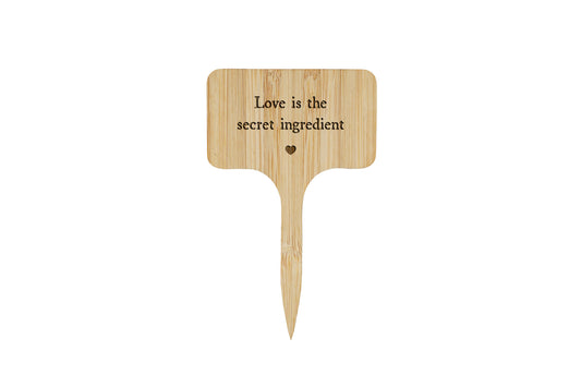 Wooden Plant Marker | Love is the secret ingredient | Inspirational Garden Accessory | Plant Sign | Home Decor | Gift for Gardener