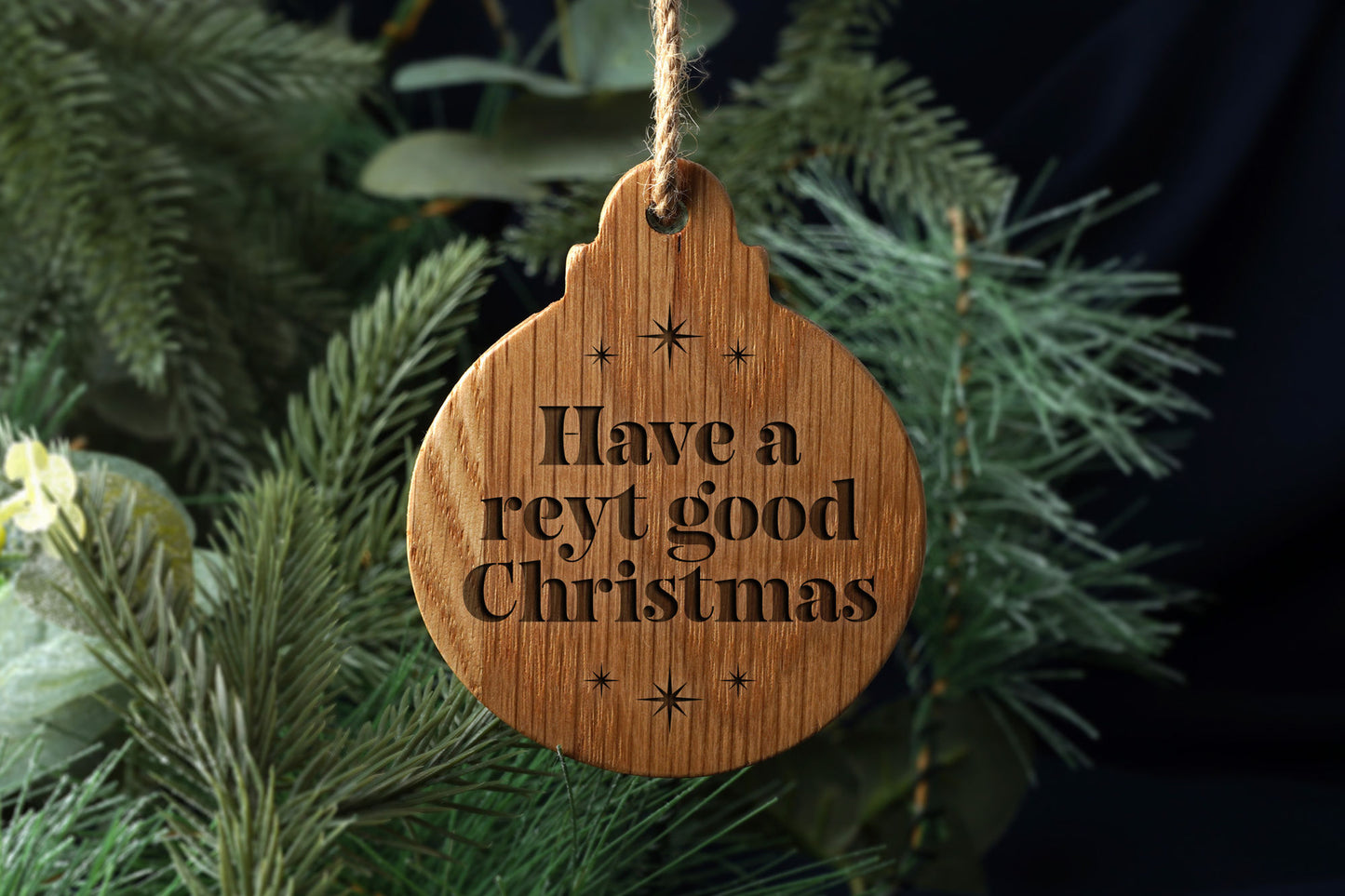 Oak Hanging Bauble – 'Reyt Good Christmas' Festive Tree Decoration Sign