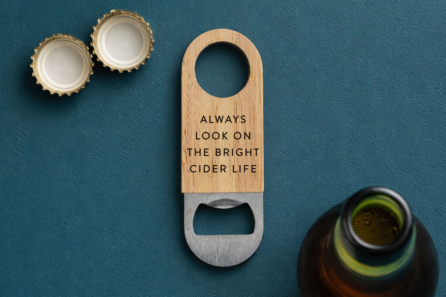 Wooden Travel Bottle Opener 'Always Look on the Bright Cider Life' | Bar Accessory | Travel | Camping