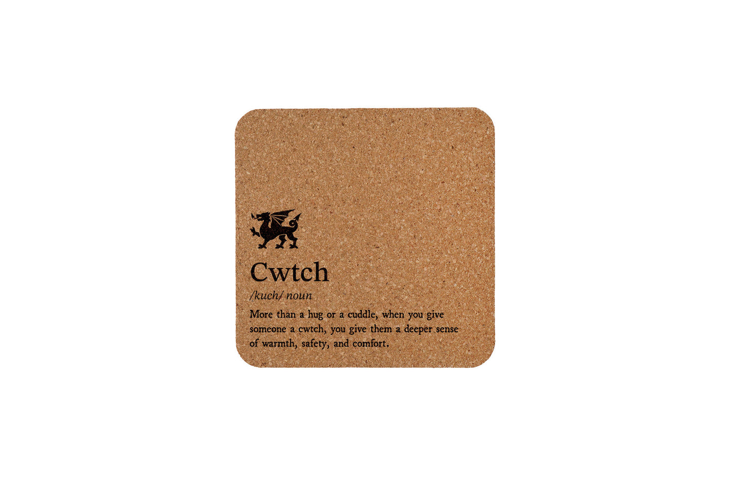 No Place Like Wales Square Cork Coaster - 'Cwtch' Definition | Tableware | Homeware | Eco Friendly
