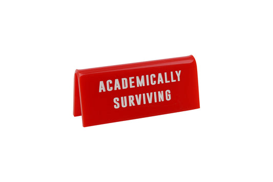Red Acrylic Teacher Desk Sign | 'Academically Surviving'