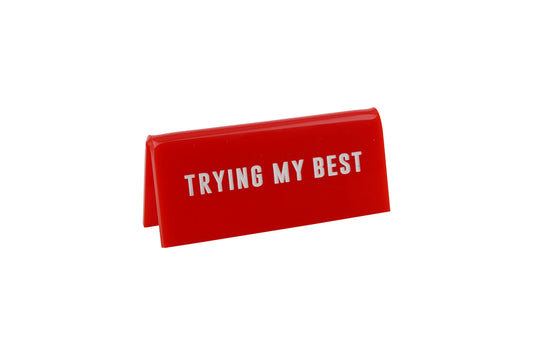 Red Acrylic Teacher Desk Sign | 'Trying My Best'