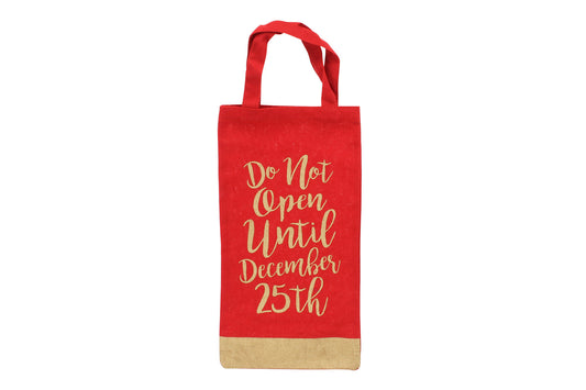 Do Not Open Until December 25th Christmas Bottle Bag