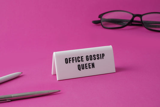 'Office Gossip Queen' White Desk Sign