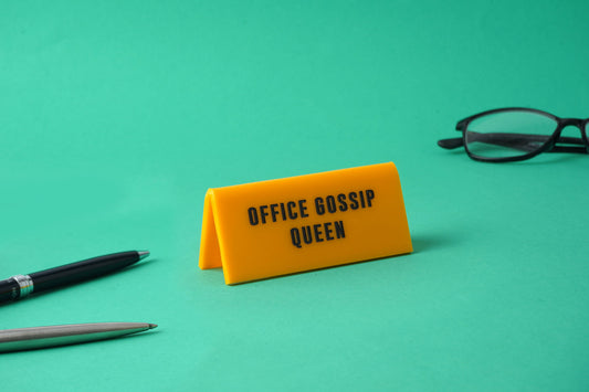 'Office Gossip Queen' Yellow Desk Sign