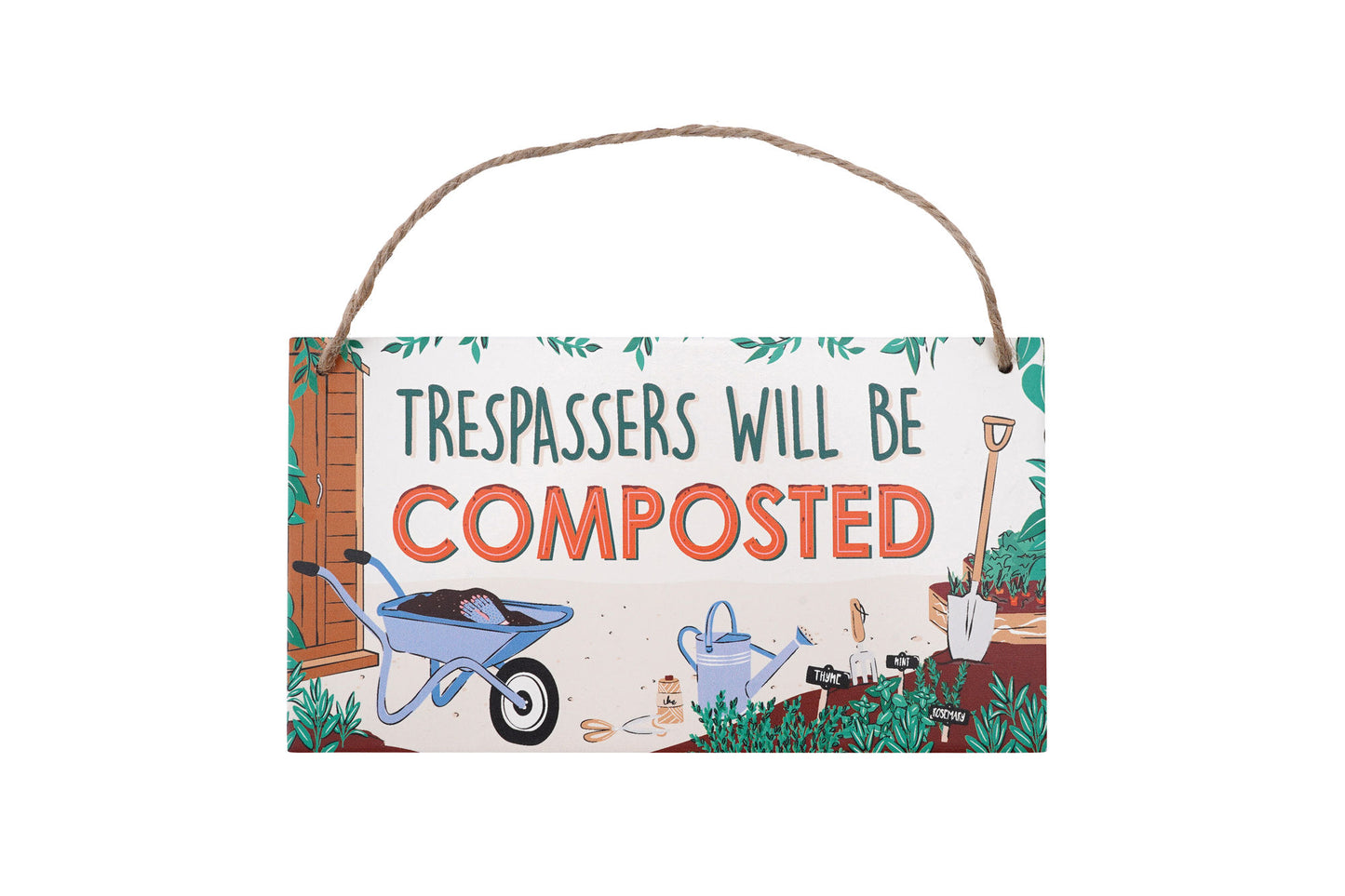 The Potting Shed 'Trespassers Wil...' Hanging Sign