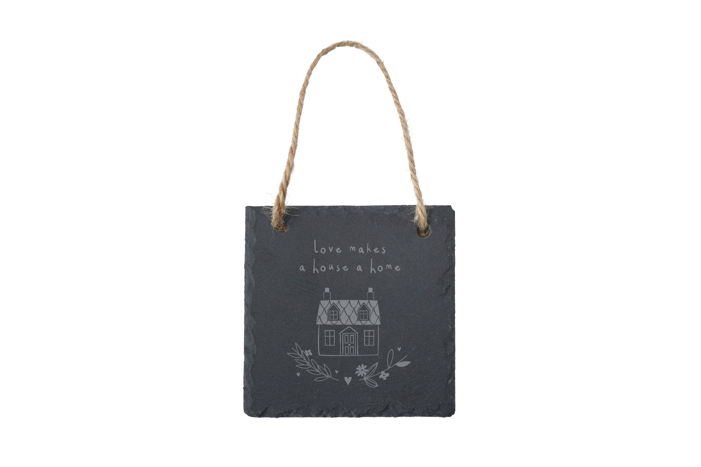 'Love Makes A House...' Square Slate Hanger