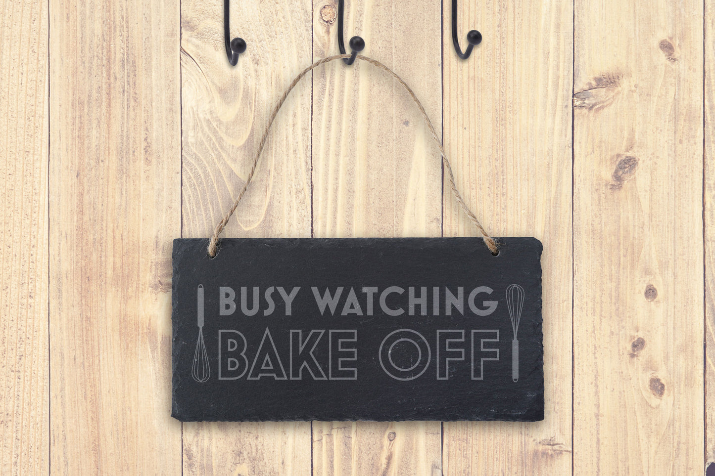 'Busy Watching Bake Off' Slate Hanging Sign